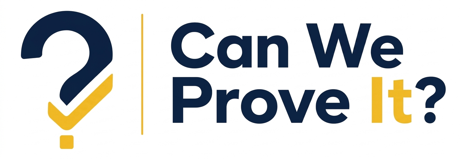 Can We Prove It?